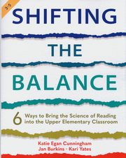 Shifting the Balance, Grades 3-5, Cunningham Katie, Burkins Jan, Yates Kari