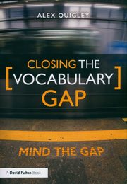 Closing the Vocabulary Gap, Quigley Alex