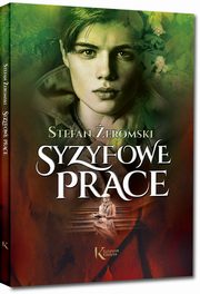 Syzyfowe prace, eromski Stefan