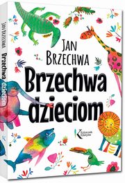 Brzechwa dzieciom, Brzechwa Jan