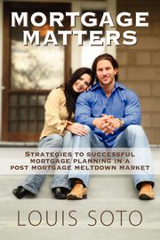 Mortgage Matters, Soto Louis