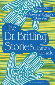 The Dr. Britling Stories, Ronald James