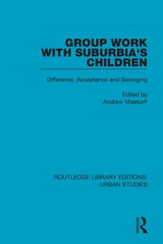 Group Work with Suburbia's Children, 