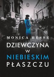 ksiazka tytu: Dziewczyna w niebieskim paszczu autor: Hesse Monica