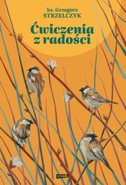 wiczenia z radoci, Strzelczyk Grzegorz