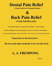 Dental Pain Relief & Back Pain Relief, Frempong A. A.