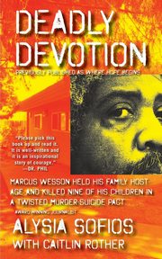 Deadly Devotion, Sofios Alysia