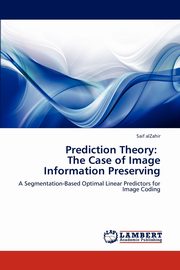 Prediction Theory, alZahir Saif