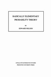 Radically Elementary Probability Theory, Nelson Edward