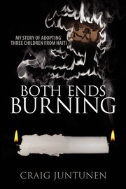 Both Ends Burning, Juntunen Craig