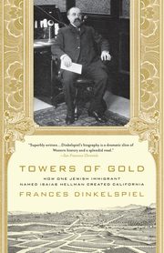 Towers of Gold, Dinkelspiel Frances