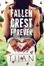 Fallen Crest Forever, Tijan
