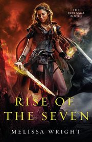 Rise of the Seven, Wright Melissa