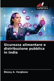 Sicurezza alimentare e distribuzione pubblica in India, A. Varghese Blessy