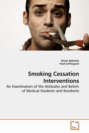 ksiazka tytu: Smoking Cessation Interventions autor: Babitzke Alison