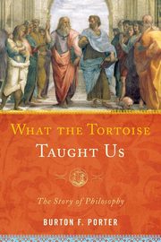 What the Tortoise Taught Us, Porter Burton F.