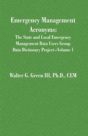 Emergency Management Acronyms, Green Walter Guerry III
