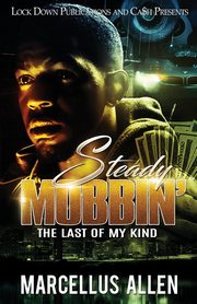 Steady Mobbin', Allen Marcellus