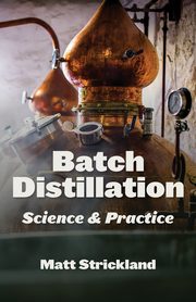 Batch Distillation, Strickland Matt