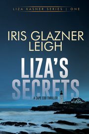 Liza's Secrets, Leigh Iris Glazner