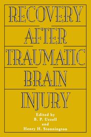 ksiazka tytu: Recovery After Traumatic Brain Injury autor: 