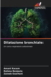 Dilatazione bronchiale, Kacem Amani