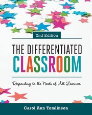 Differentiated Classroom, Tomlinson Carol Ann