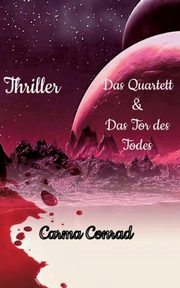 Das Quartett & Das Tor des Todes, Conrad Carma
