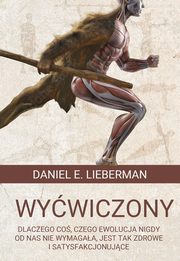 Wywiczony, Lieberman Daniel E.
