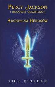 Archiwum Herosw, Riordan Rick
