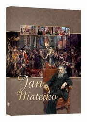 ksiazka tytu: Jan Matejko autor: Ristujczina Luba