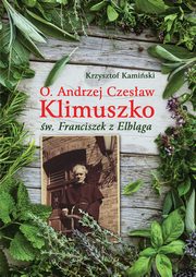 O Andrzej Czesaw Klimuszko, Kamiski Krzysztof