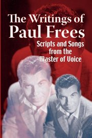 The Writings of Paul Frees, Frees Paul