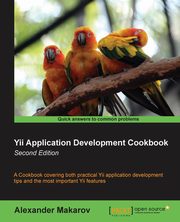 Yii Application Development Cookbook (2nd Edition), Makarov Alexander