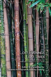 Lost Evenings, Lost Lives, Cheran V. I. S.