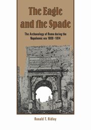 The Eagle and the Spade, Ridley Ronald T.