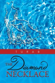 The Diamond Necklace, Turab