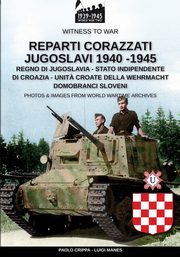 Reparti corazzati Jugoslavi 1940-1945, Crippa Paolo