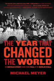 YEAR THAT CHANGED THE WORLD THE, MEYER