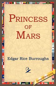 Princess of Mars, Burroughs Edgar Rice