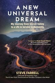 A New Universal Dream, Farrell Steve