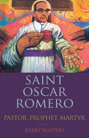 Saint Oscar Romero, Walters Kerry