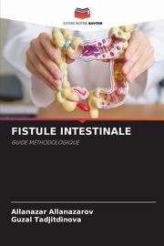 FISTULE INTESTINALE, Allanazarov Allanazar