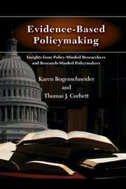 Evidence-Based Policymaking, Bogenschneider Karen