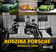 ksiazka tytu: Rodzina Porsche Niemiecka saga autor: Baliska Monika