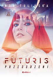 Futuris Przebudzeni, Tuliska Ada