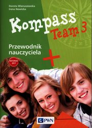 Kompass Team 3 Przewodnik nauczyciela, Wieruszewska Dorota, Nowicka Irena