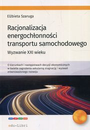 ksiazka tytu: Racjonalizacja energochonnoci transportu samochodowego autor: Szaruga Elbieta