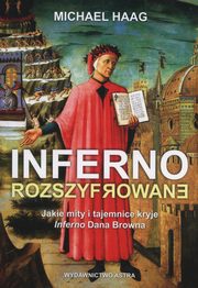 ksiazka tytu: Inferno rozszyfrowane autor: Haag Michael