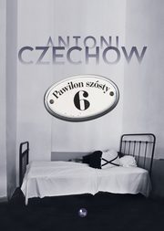 ksiazka tytu: Pawilon szsty autor: Czechow Antoni
